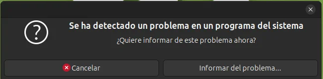 Cada vez que inicio Linux me aparece una ventanita de error después de abrir sesión diciéndome si quiero comunicar el error